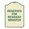 Signmission Reserved for Resident Minister Heavy-Gauge Aluminum Architectural Sign, 24" x 18", TG-1824-23176 A-DES-TG-1824-23176 - alternate 1